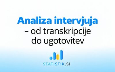 Analiza intervjuja – od transkripcije do ugotovitev